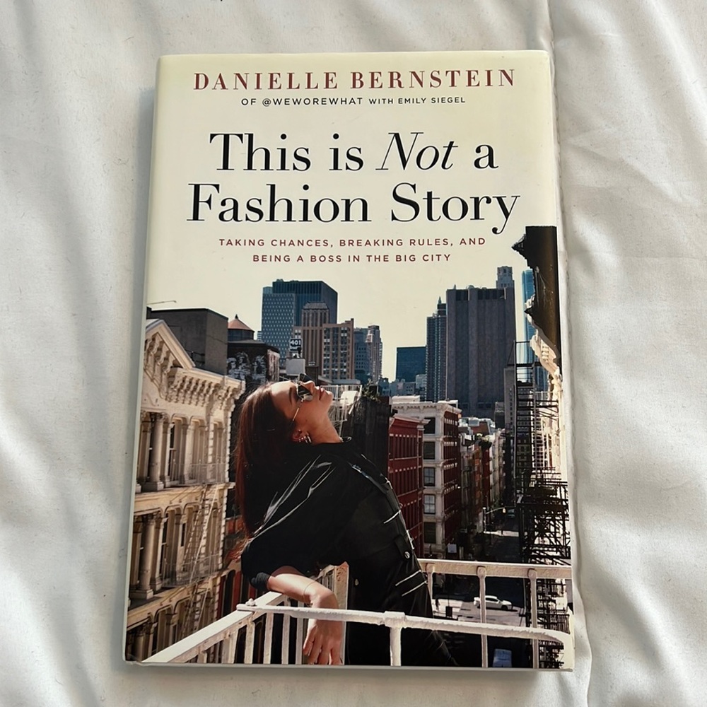 Danielle Bernstein This is Not a Fashion Story Book